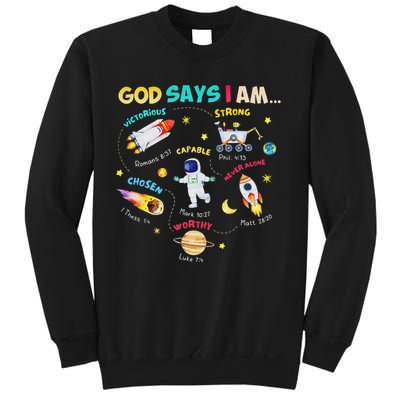 God Says I Am Outer Space Themed Bible Christian Sweatshirt