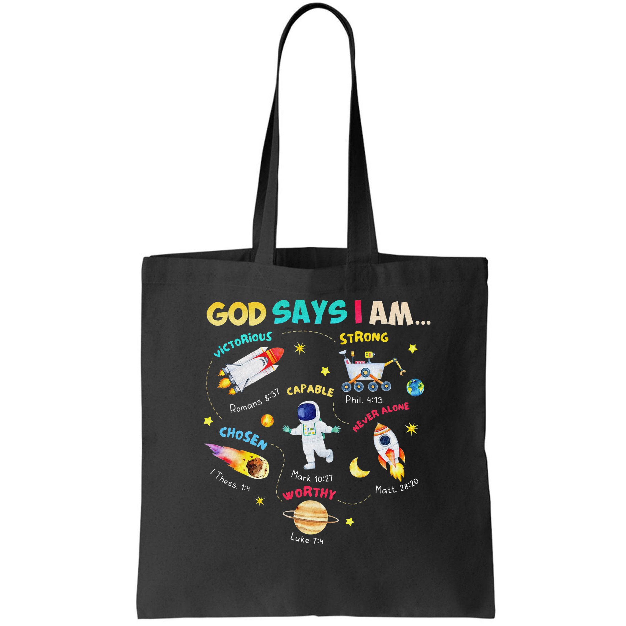 God Says I Am Outer Space Themed Bible Christian Bag