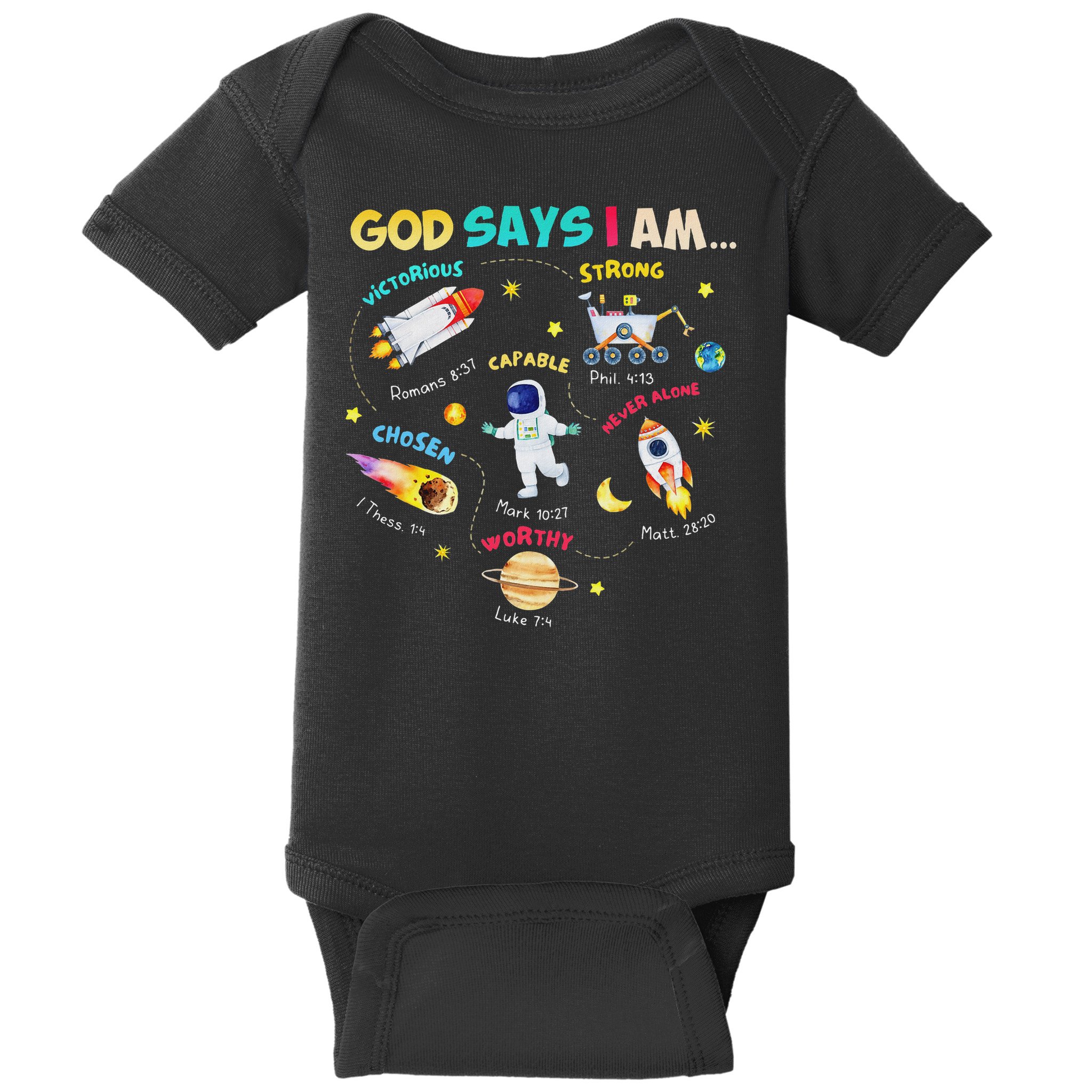 God Says I Am Outer Space Themed Bible Christian Baby Bodysuit