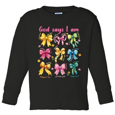 God Says I Am Coquette Bow Floral Christian Mothers Day Toddler Long Sleeve Shirt