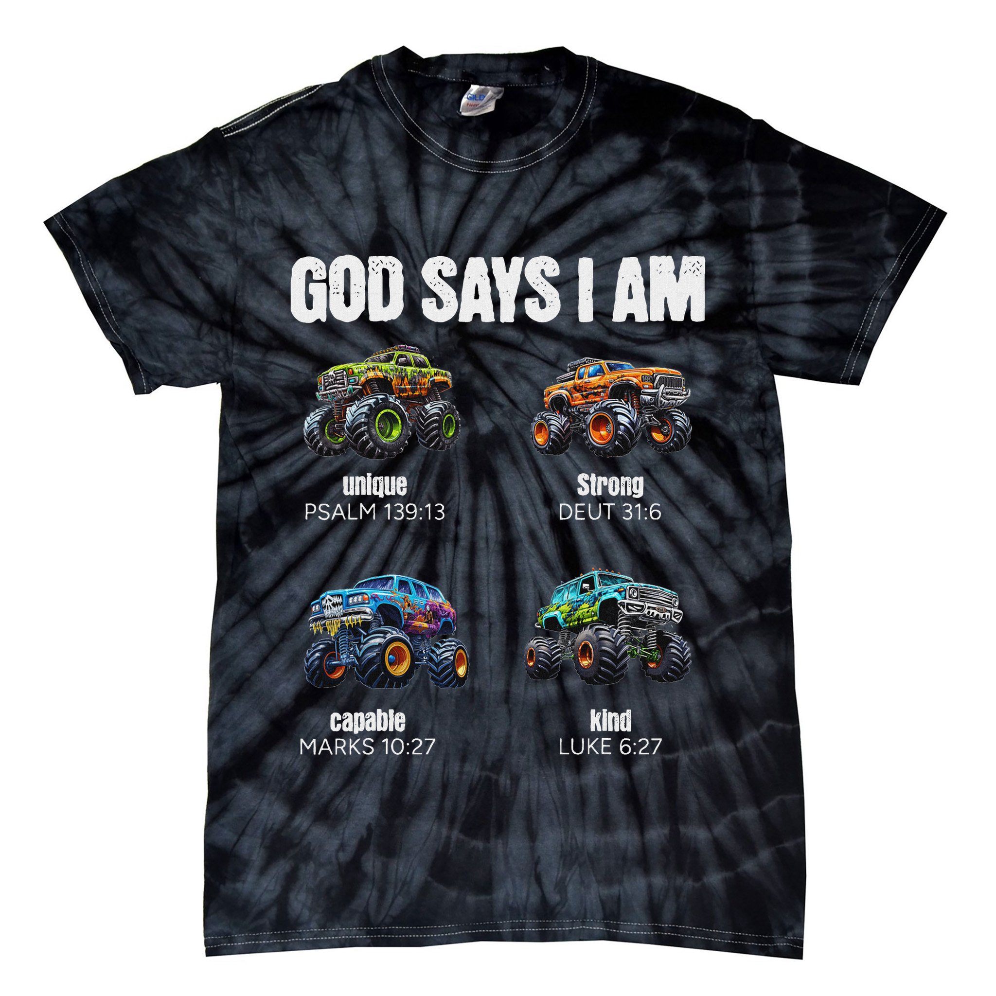 God Says I Am Christian Monster Truck Tie-Dye T-Shirt