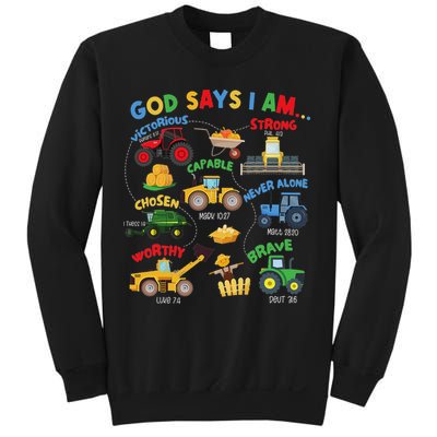 God Says I Am Bible Verse Farm Tractor Farmer Tractors Sweatshirt