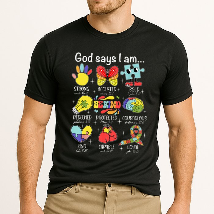 God Says I Am Autism Awareness Be Kind Christian Jesus Cooling Performance Crew T-Shirt