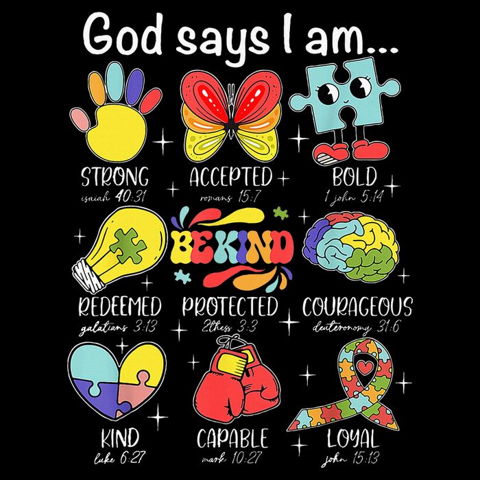 God Says I Am Autism Awareness Be Kind Christian Jesus Cooling Performance Crew T-Shirt