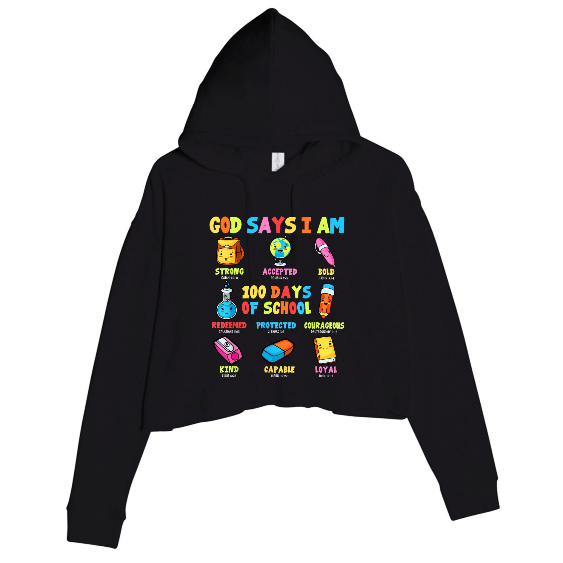 God Says I Am 100 Days Of School Christ Bible Saying Graphic Crop Fleece Hoodie