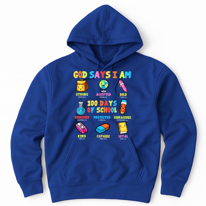 God Says I Am 100 Days Of School Christ Bible Saying Graphic Hoodie