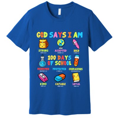 God Says I Am 100 Days Of School Christ Bible Saying Graphic Premium T-Shirt