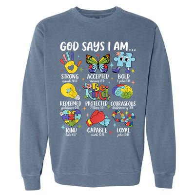 God Says I Am Be Kind Autism Awareness SPED  Garment-Dyed Sweatshirt