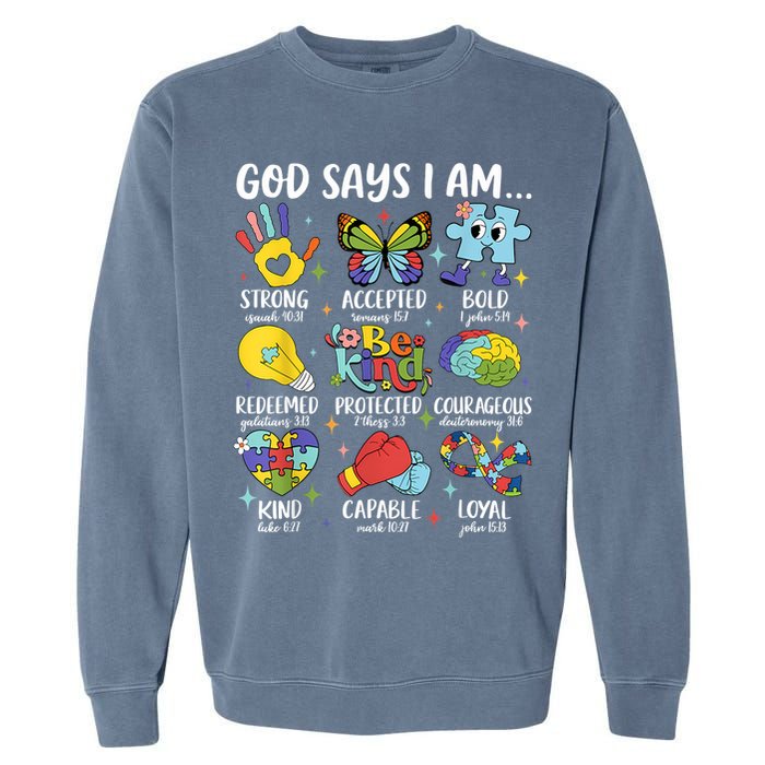 God Says I Am Be Kind Autism Awareness SPED  Garment-Dyed Sweatshirt