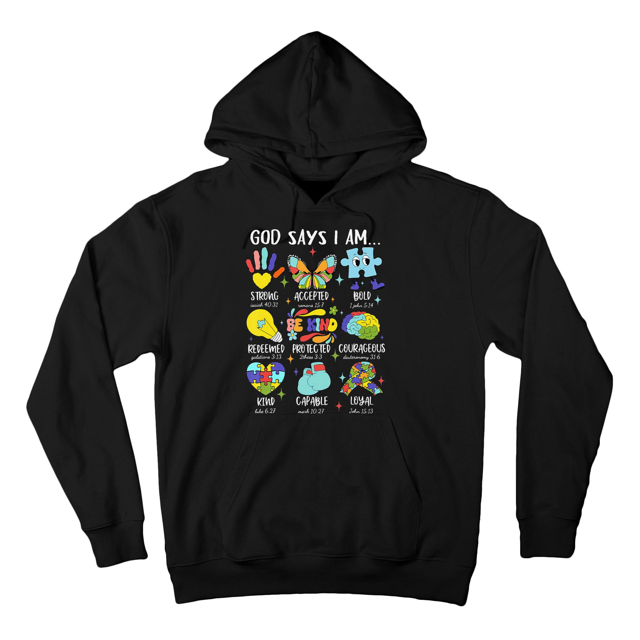 God Says I Am Be Kind Autism Awareness SPED Women Tall Hoodie