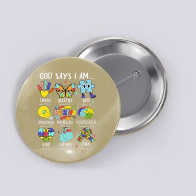 God Says I Am Be Kind Autism Awareness SPED Women Button