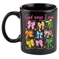 God Says I Am Coquette Bow Floral Christian Mother's Day 11oz C Handle Ceramic Mug