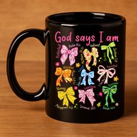 God Says I Am Coquette Bow Floral Christian Mother's Day 11oz C Handle Ceramic Mug