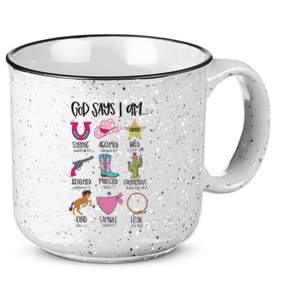 God Says I Am Cowgirl Christian Western Country Bible Verse 15oz Campfire Ceramic Mug