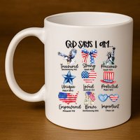 God Says I Am 4th Of July Christian Family 11oz C Handle Ceramic Mug
