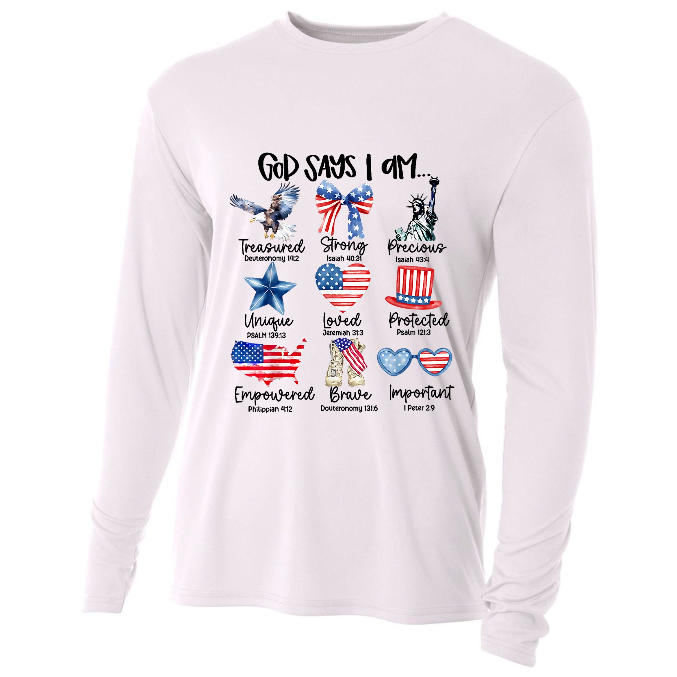 God Says I Am 4th Of July Christian Family Cooling Performance Long Sleeve Crew