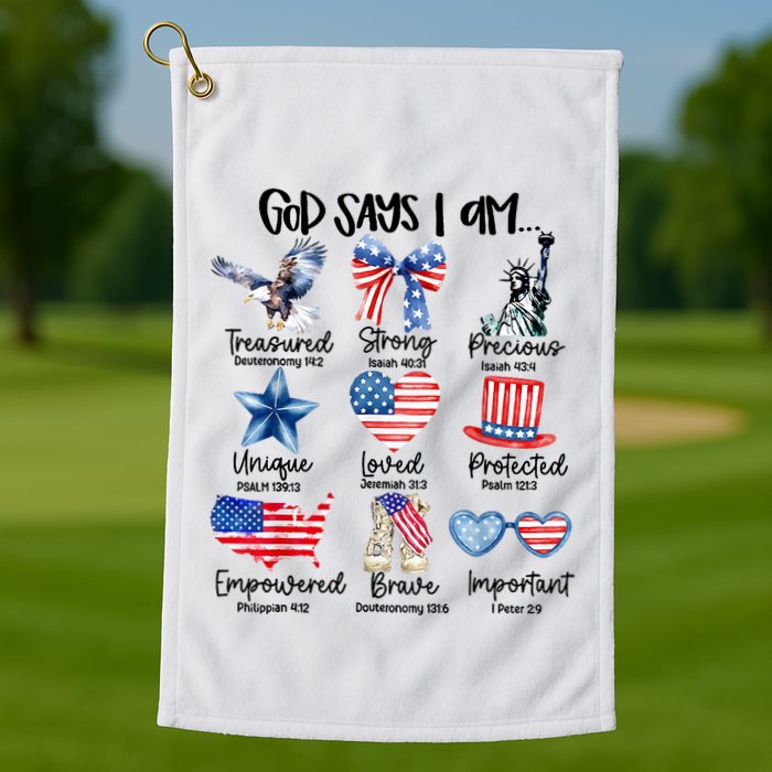 God Says I Am 4th Of July Christian Family Golf Towel