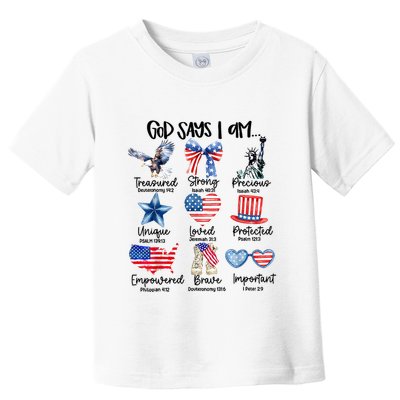 God Says I Am 4th Of July Christian Family Toddler T-Shirt