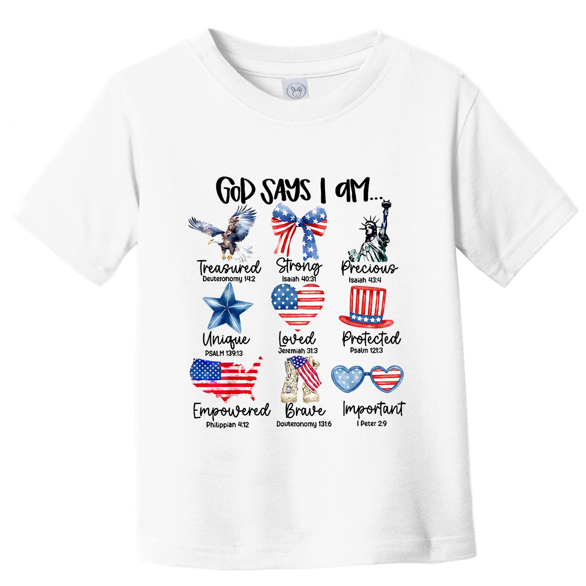 God Says I Am 4th Of July Christian Family Toddler T-Shirt