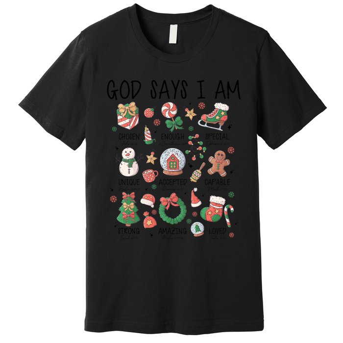 God Says I Am Cute Christmas Xmas Christian Premium T-Shirt