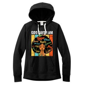 Gods Say I Am Melanin Black History Juneteenth Blm Christian Gift Women's Fleece Hoodie