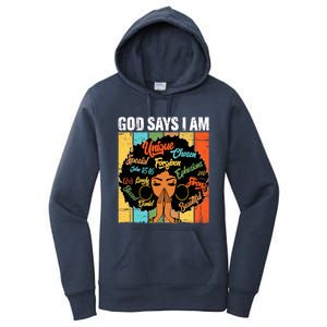 Gods Say I Am Melanin Black History Juneteenth Blm Christian Gift Women's Pullover Hoodie