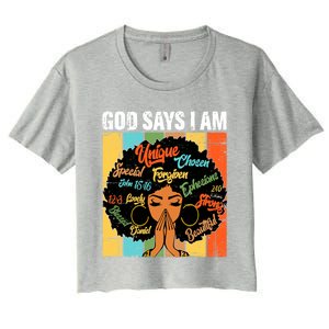 Gods Say I Am Melanin Black History Juneteenth Blm Christian Gift Women's Crop Top Tee