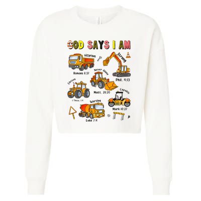 God Says I Am Construction Bible Verse Truck Cropped Pullover Crew