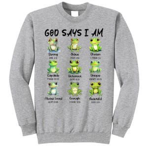 God Says I Am Christian Frog Love Funny Religious Jesus Tall Sweatshirt