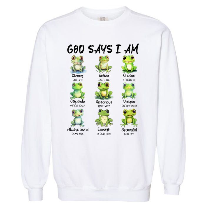 God Says I Am Christian Frog Love Funny Religious Jesus Garment-Dyed Sweatshirt