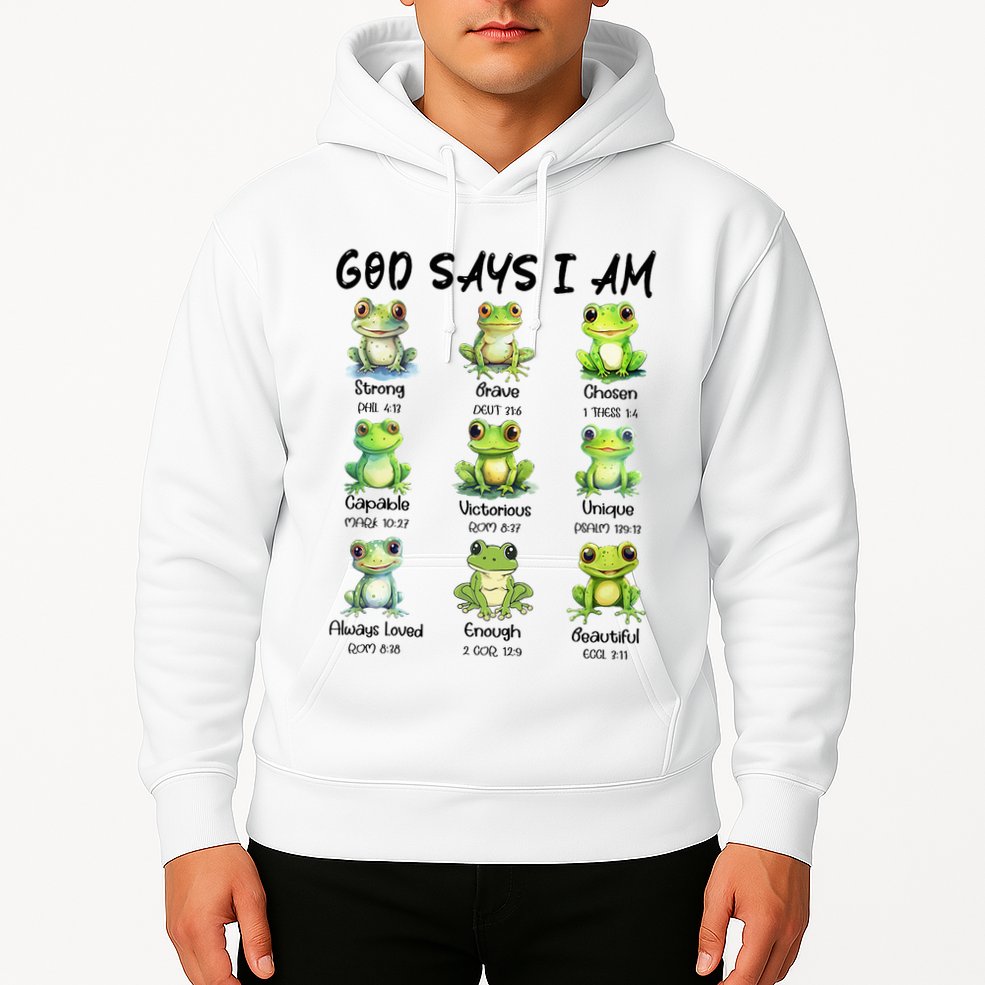 God Says I Am Christian Frog Love Funny Religious Jesus Hoodie