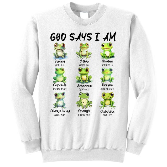 God Says I Am Christian Frog Love Funny Religious Jesus Sweatshirt