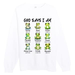 God Says I Am Christian Frog Love Funny Religious Jesus Premium Crewneck Sweatshirt