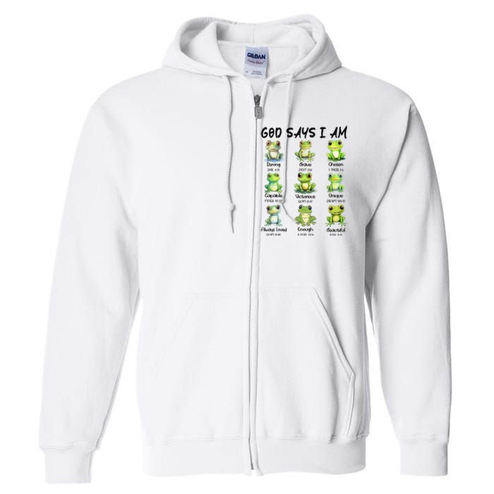 God Says I Am Christian Frog Love Funny Religious Jesus Full Zip Hoodie