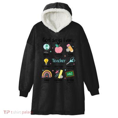 God Says I Am Teacher Life Hooded Wearable Blanket