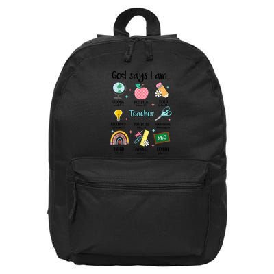 God Says I Am Teacher Life 16 in Basic Backpack