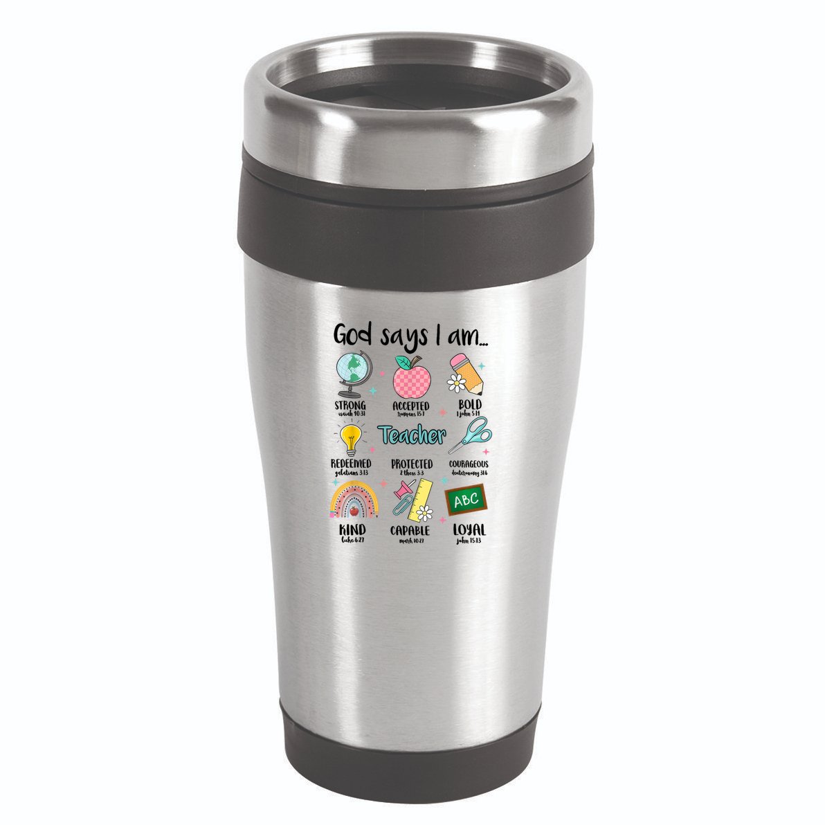 God Says I Am Teacher Life 16oz Travel Tumbler