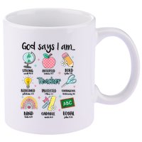 God Says I Am Teacher Life 11oz C Handle Ceramic Mug