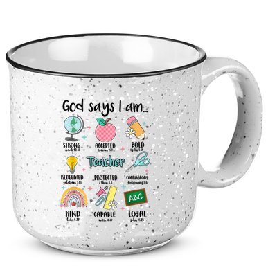 God Says I Am Teacher Life 15oz Campfire Ceramic Mug