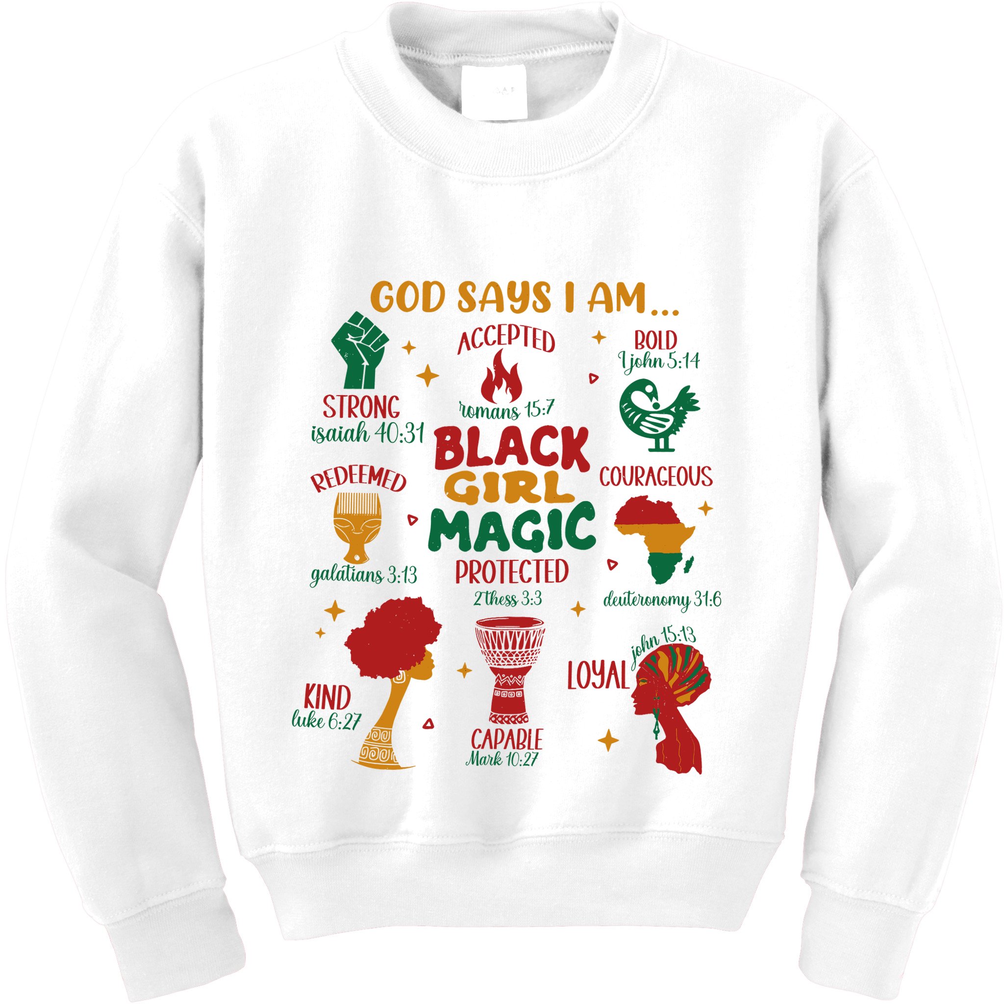 God Says I Am Black Christian Woman Kids Sweatshirt