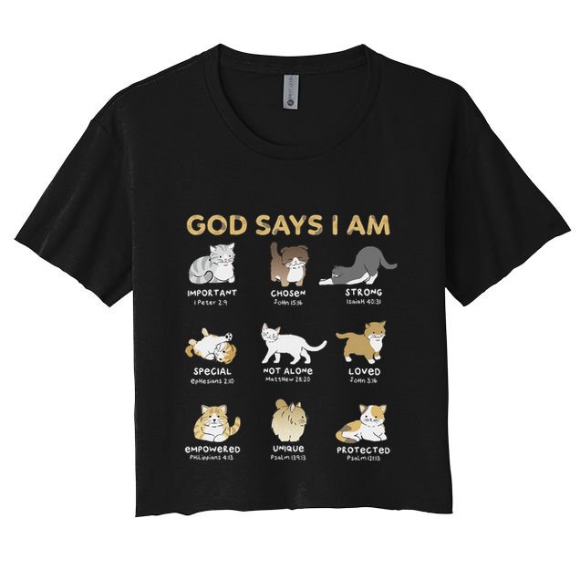God Says I Am Cat Cute Cats Lover Bible Verse Christian Crop Top