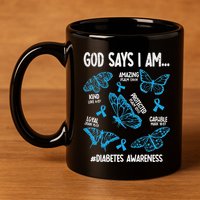 God Says I Am Diabetes Awareness Butterfly Christian 11oz C Handle Ceramic Mug