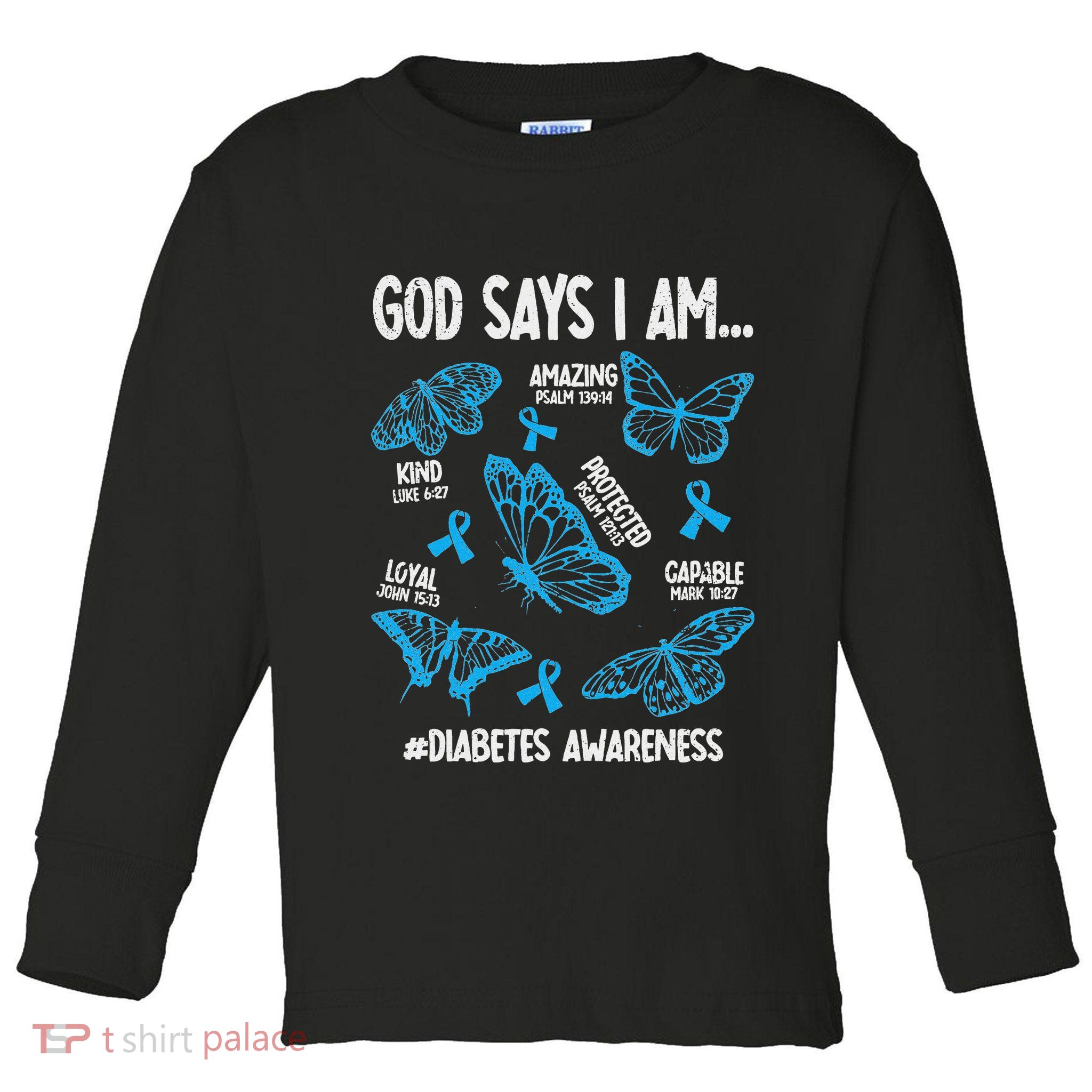 God Says I Am Diabetes Awareness Butterfly Christian Toddler Long Sleeve Shirt