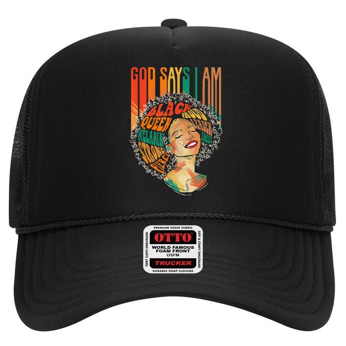 God Says I Am Afro African American Black  History High Crown Mesh Back Trucker Hat