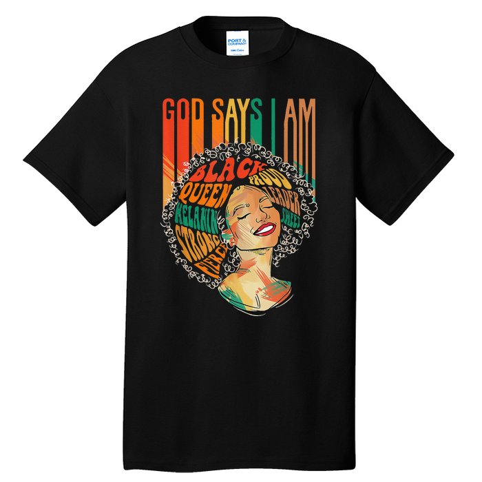 God Says I Am Afro African American Black  History Tall T-Shirt