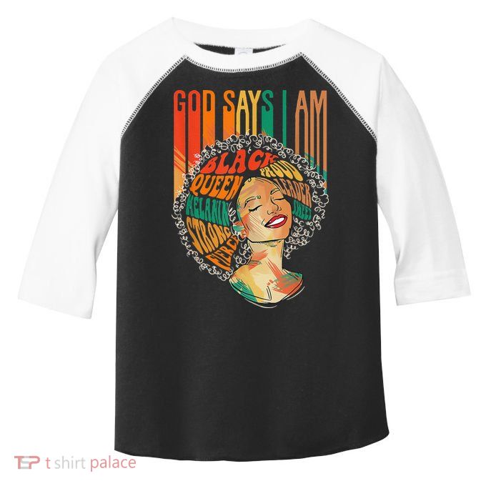 God Says I Am Afro African American Black  History Toddler Fine Jersey T-Shirt