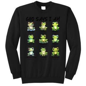 God Says I Am Christian Frog Love Funny Religious Jesus Tall Sweatshirt