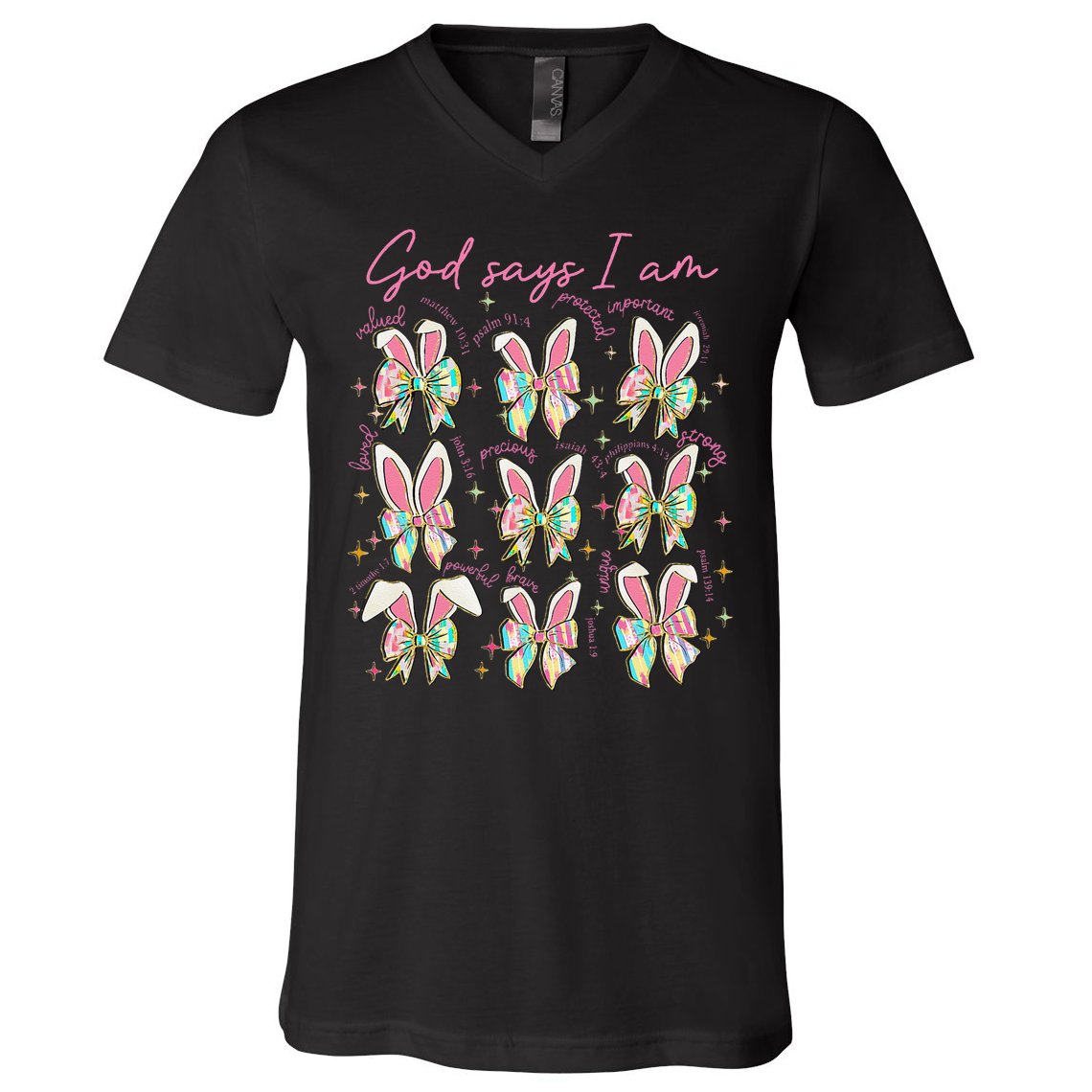 God Says I Am Bunny Ears Coquette Bow Christian Easter Day V-Neck T-Shirt