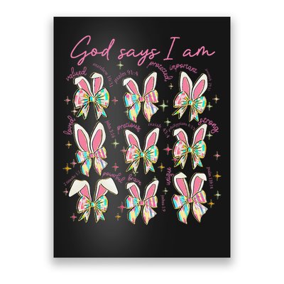 God Says I Am Bunny Ears Coquette Bow Christian Easter Day Poster