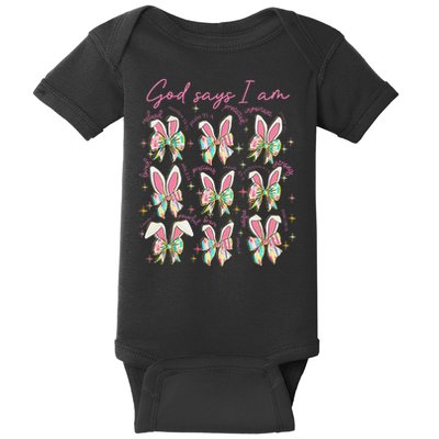 God Says I Am Bunny Ears Coquette Bow Christian Easter Day Baby Bodysuit